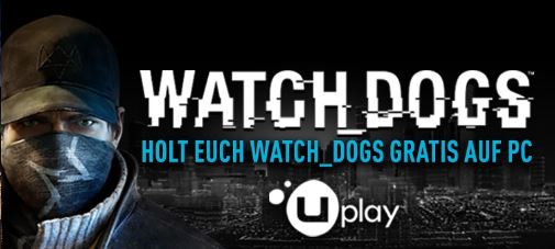 [Uplay] Watch Dogs (PC-Spiel) kostenlos